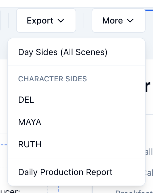 A call sheet's More menu: Day Sides (All Scenes), Character Sides, and Daily Production Report