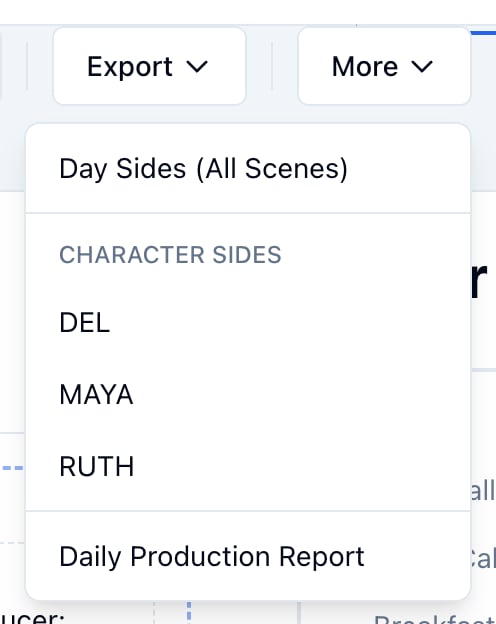 A call sheet's More menu: Day Sides (All Scenes), Character Sides, and Daily Production Report