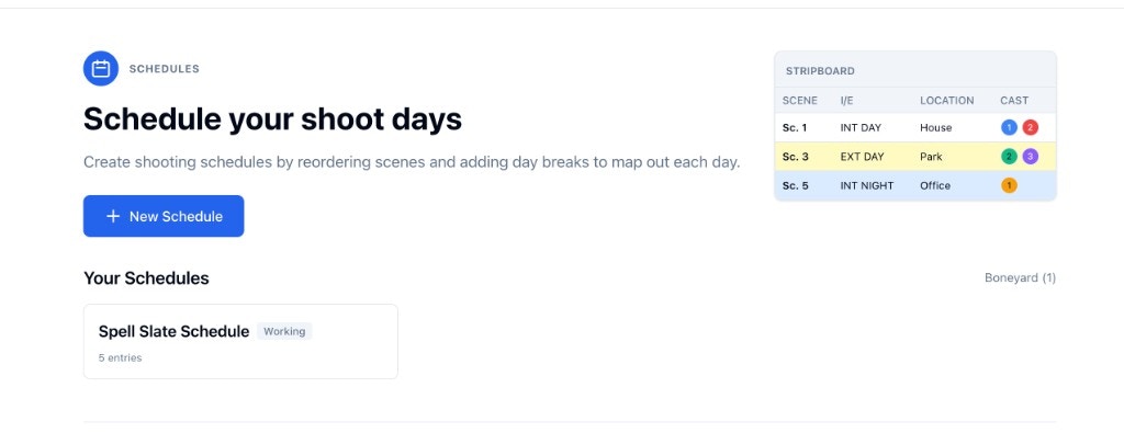 Schedule your shoot days and your schedules list