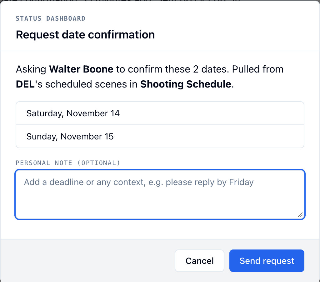 Request date confirmation for Walter Boone: Saturday, November 14 and Sunday, November 15, pulled from DEL's scheduled scenes in Shooting Schedule, with a Personal note box and Send request