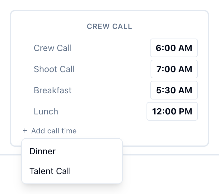 The Crew Call box with Add call time open, offering Dinner and Talent Call