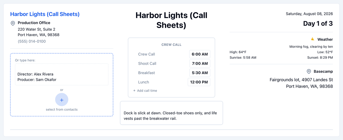 The top of Day 1's call sheet: Production Office, Director and Producer names, the Crew Call box, a company note about the slick dock, Saturday, August 08, 2026, Day 1 of 3, the weather, and Basecamp