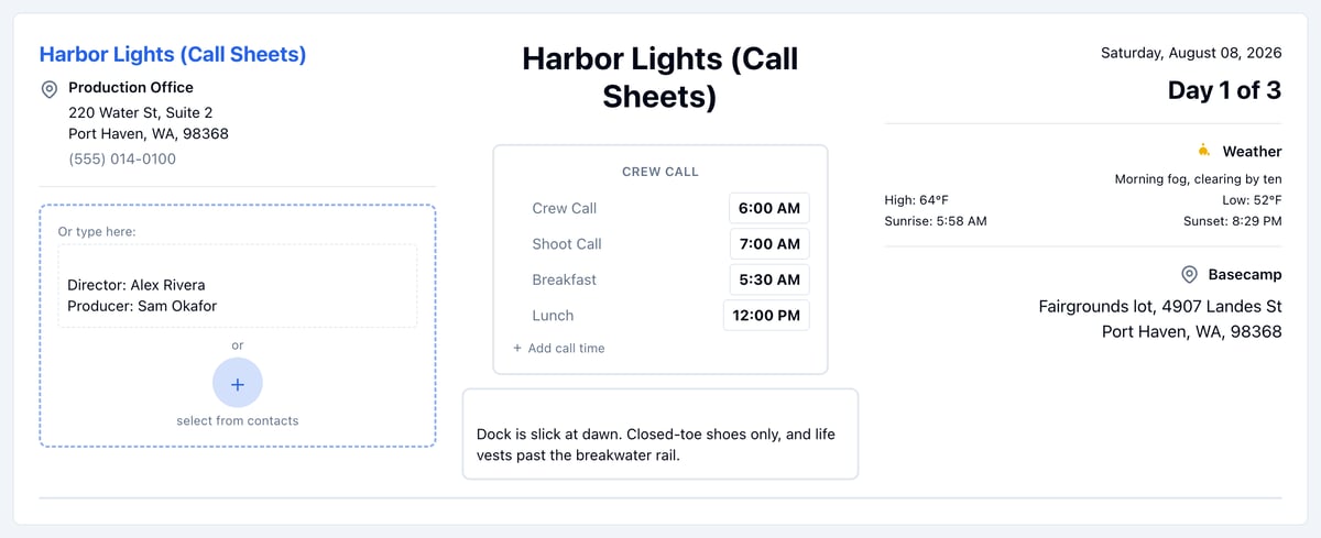 The top of Day 1's call sheet: Production Office, Director and Producer names, the Crew Call box, a company note about the slick dock, Saturday, August 08, 2026, Day 1 of 3, the weather, and Basecamp
