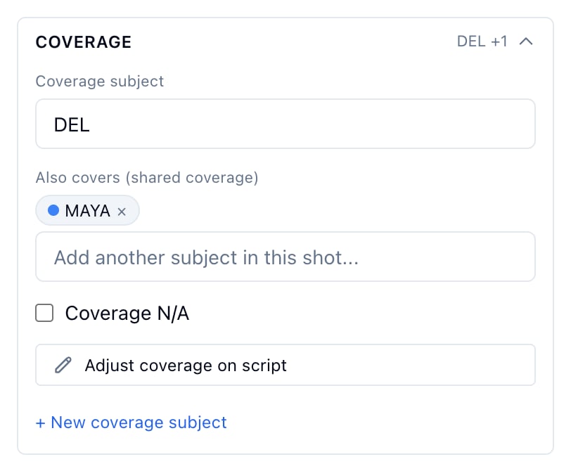 The inspector's Coverage group on a two shot: Del as the subject, Maya under Also covers