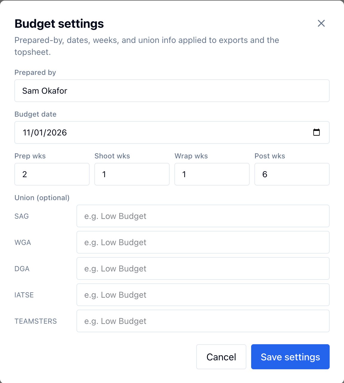 Budget settings: Prepared by Sam Okafor, Budget date 11/01/2026, Prep 2, Shoot 1, Wrap 1, Post 6 weeks, and fields for SAG, WGA, DGA, IATSE, and TEAMSTERS