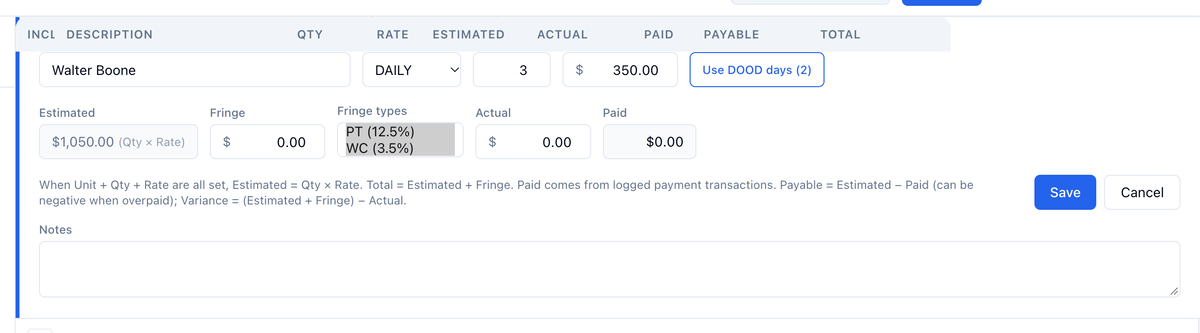 Walter Boone's cast line in edit mode: Description, Unit set to DAILY, Qty 3, Rate 350.00, a Use DOOD days (2) button, Estimated shown as Qty × Rate, Fringe, Fringe types, Actual, Paid, Notes, and Save