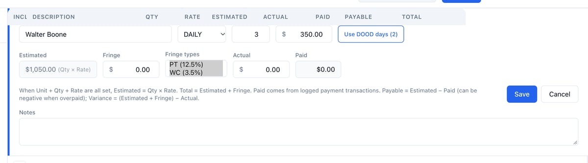 Walter Boone's cast line in edit mode: Description, Unit set to DAILY, Qty 3, Rate 350.00, a Use DOOD days (2) button, Estimated shown as Qty × Rate, Fringe, Fringe types, Actual, Paid, Notes, and Save