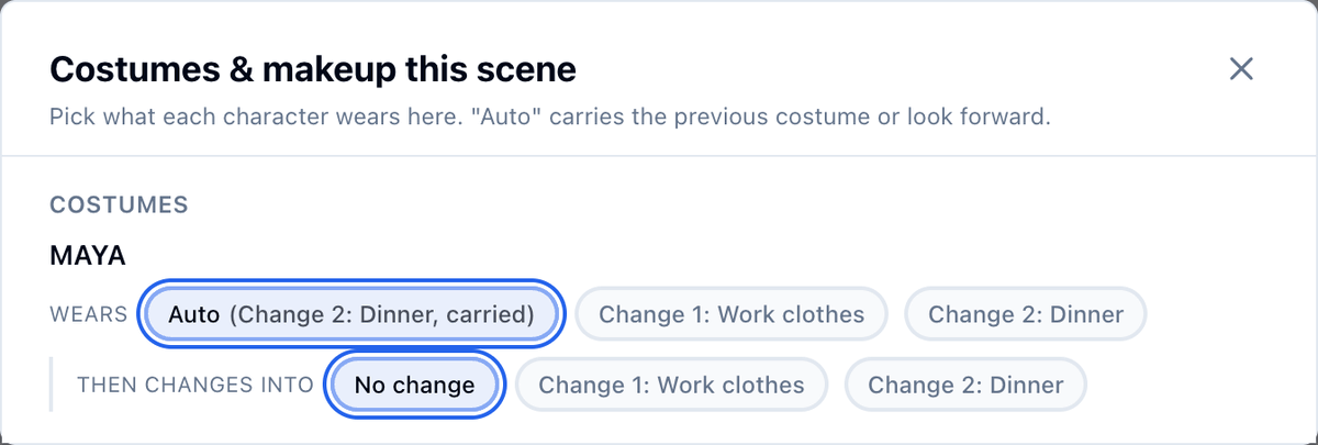 In the last scene, Auto shows Dinner carrying in; clicking Change 1: Work clothes puts Maya back in her work clothes
