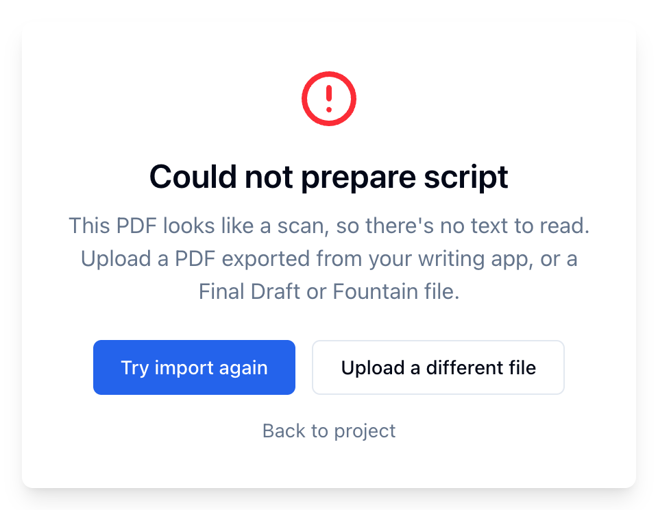 Could not prepare script: this PDF looks like a scan, with Try import again, Upload a different file, and Back to project