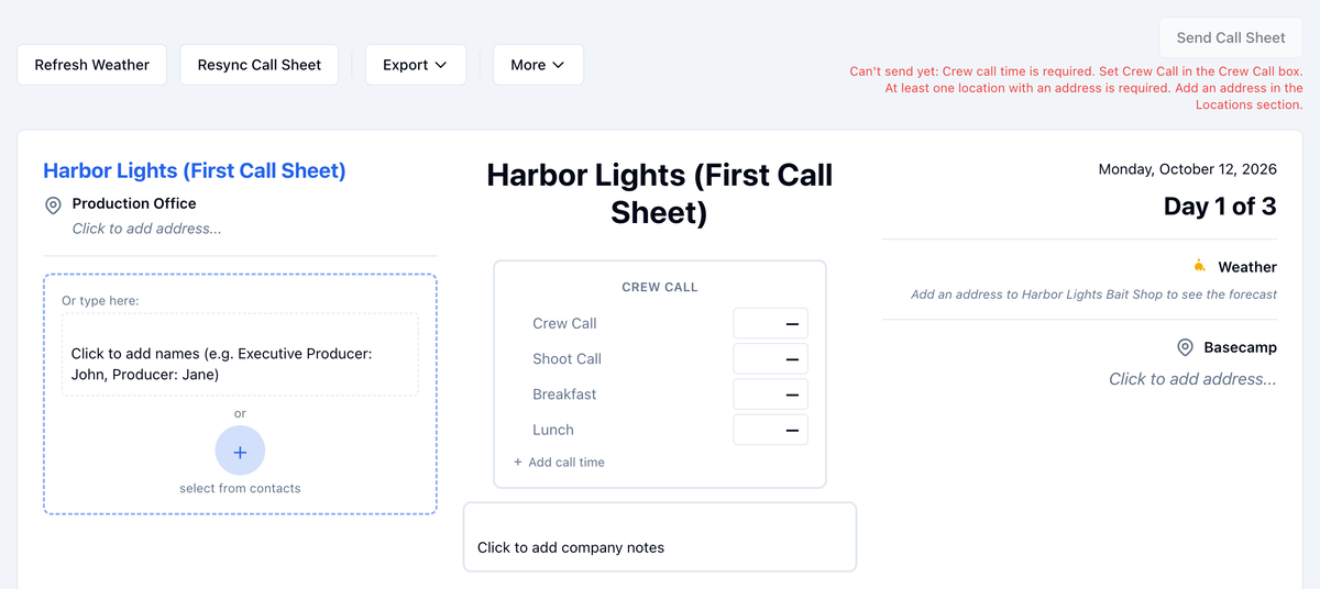 The top of Day 1's call sheet: Can't send yet, crew call time and a location address are required; the Production Office, the Crew Call box, the date and Day 1 of 3, and Weather asking for an address