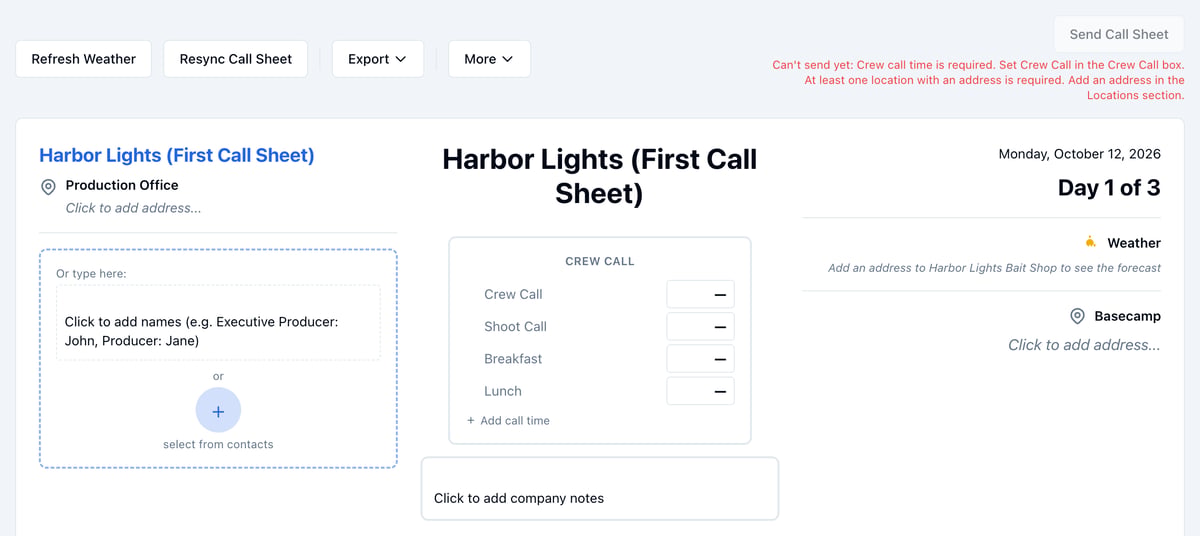 The top of Day 1's call sheet: Can't send yet, crew call time and a location address are required; the Production Office, the Crew Call box, the date and Day 1 of 3, and Weather asking for an address