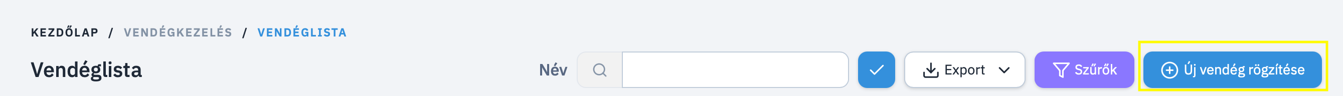 Vendéglista Új Vendég Rögzítése Gomb