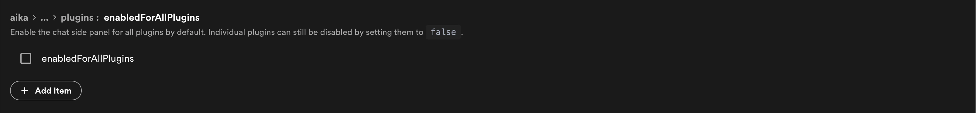 Disabling the AiKA Side Panel for all
plugins