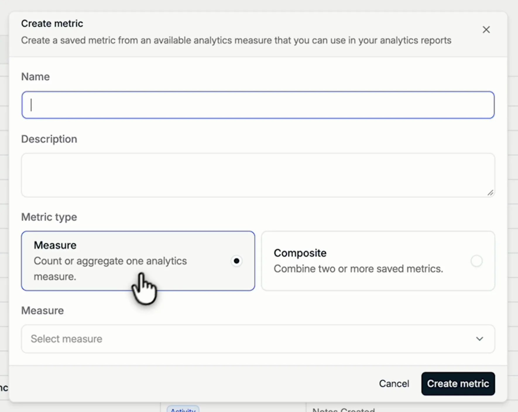 The Create metric dialog with Measure selected