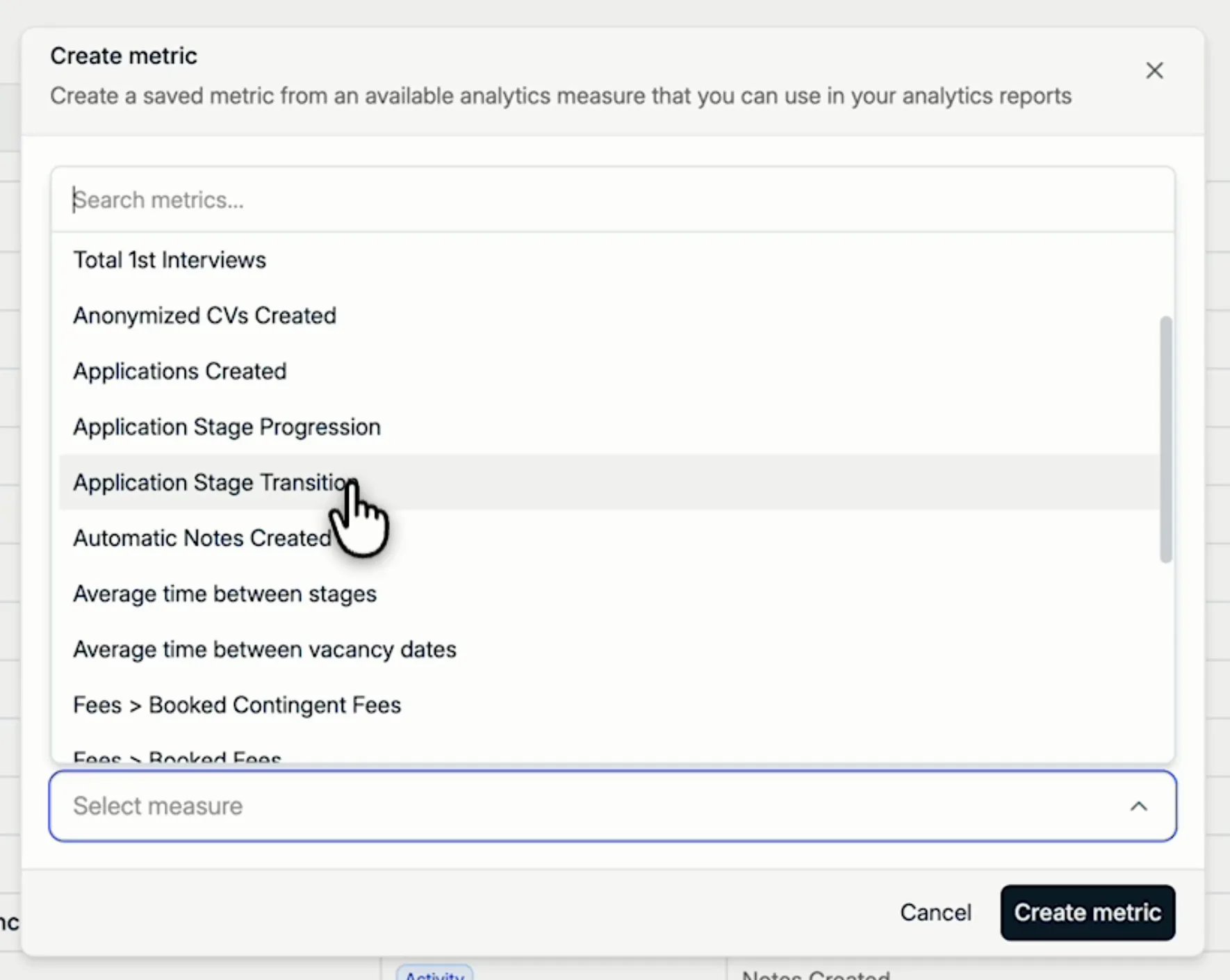 Choosing a measure, including Application Stage Transition and Application Stage Progression