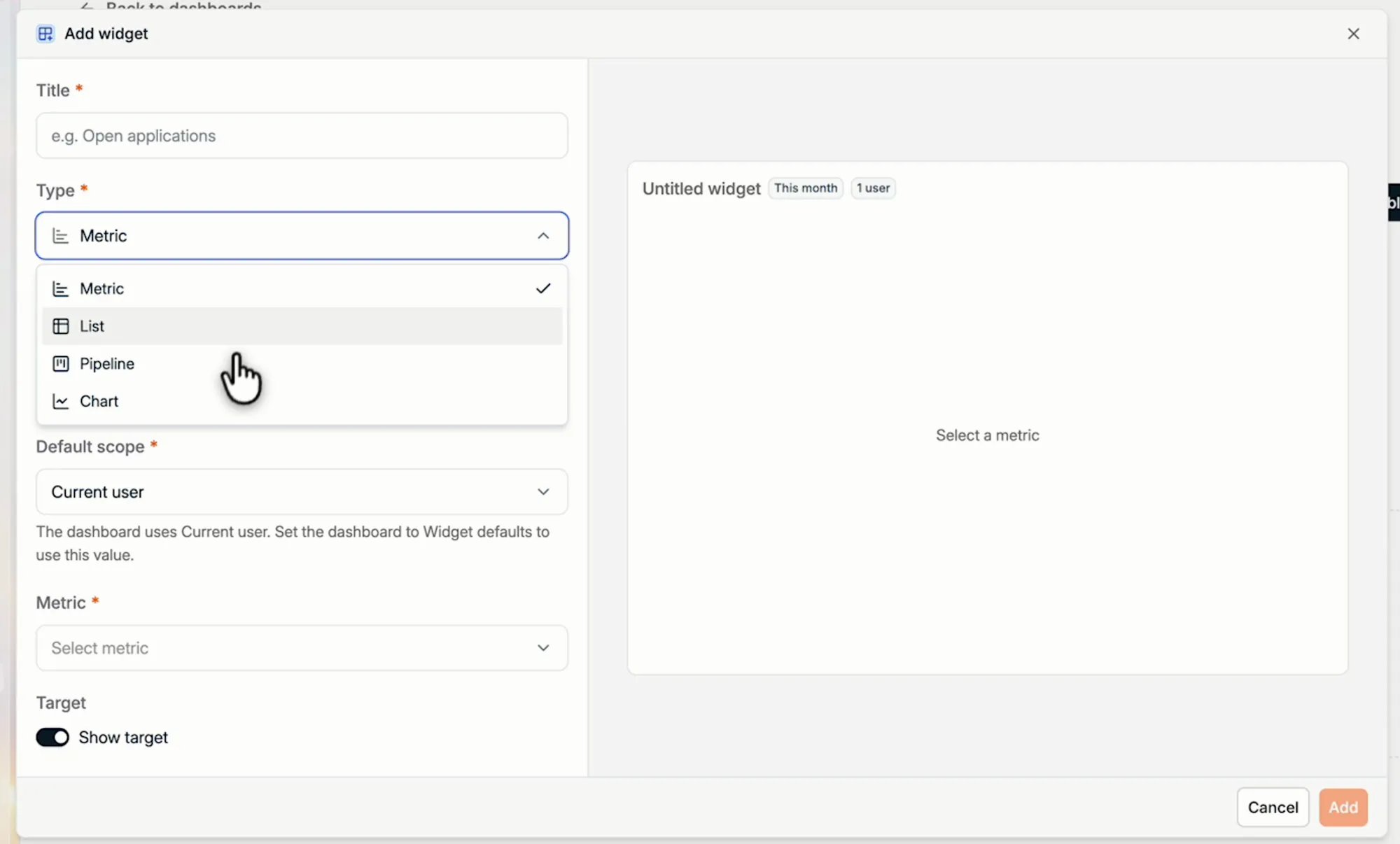 The four widget types: Metric, List, Pipeline and Chart