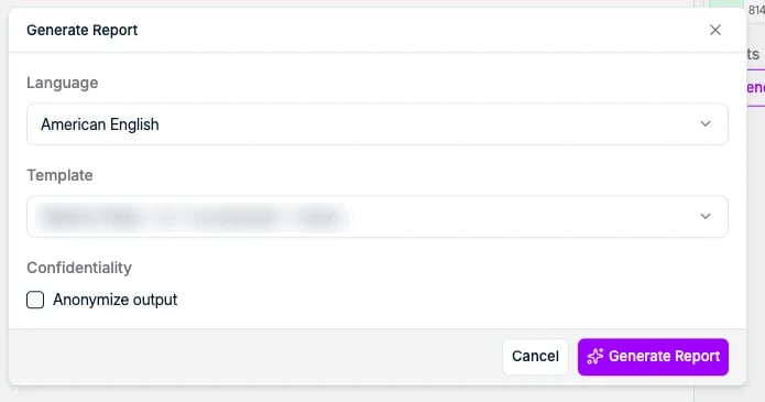 The Generate Report dialog with language, template, and anonymize output
