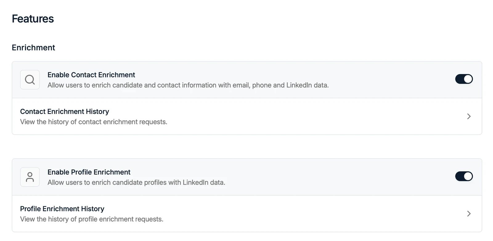 The Enrichment feature toggles with history links