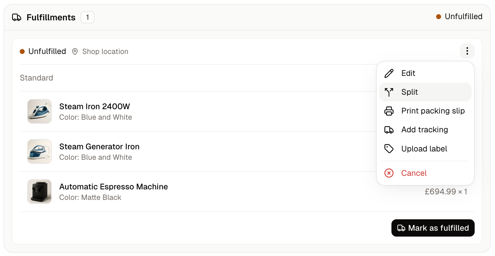 A fulfillment's Actions menu, showing Edit, Split and the other parcel actions