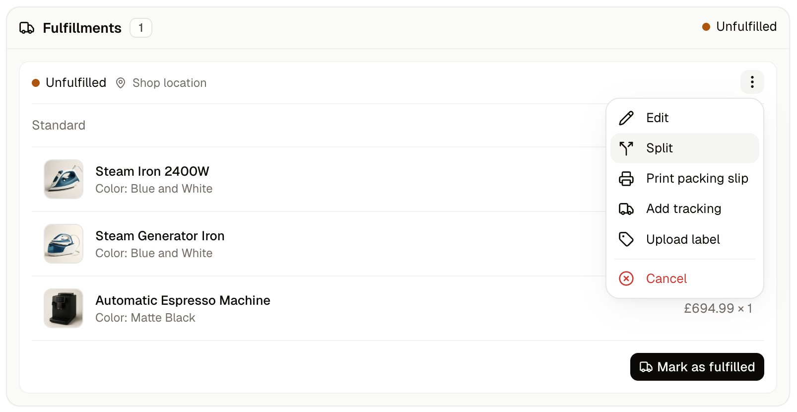 A fulfillment's Actions menu, showing Edit, Split and the other parcel actions