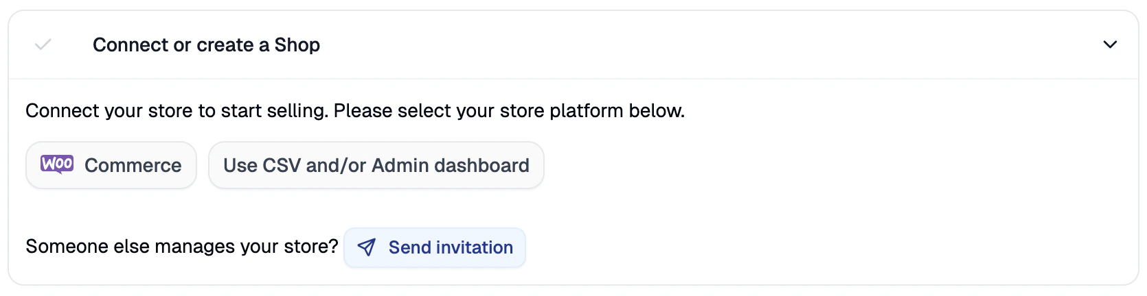 The Connect or Create a Shop task expanded showing Shopify, WooCommerce, and Use CSV and/or Admin dashboard options