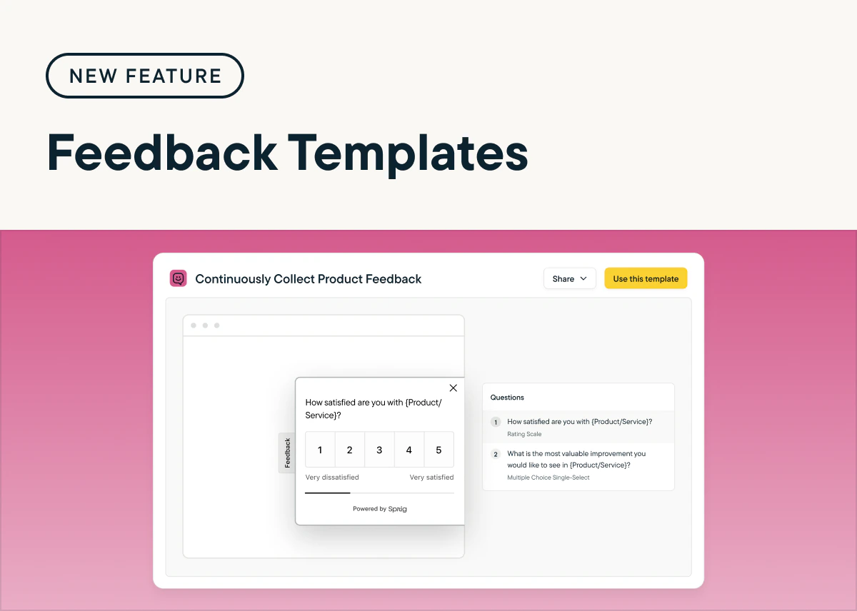 Instantly Launch Sprig Feedback Studies With New Templates