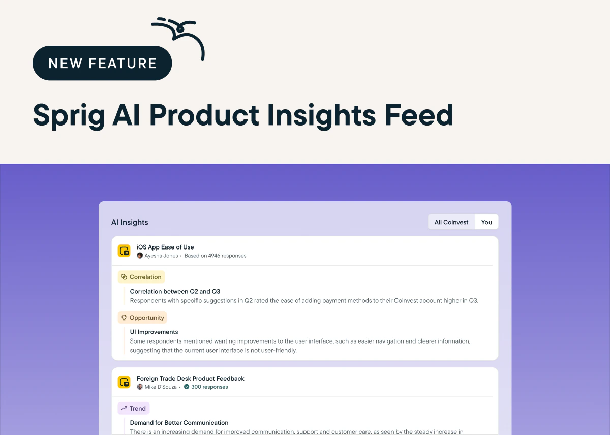 Get A Steady Stream Of Product Opportunities With Sprig AI Product Insights Feed