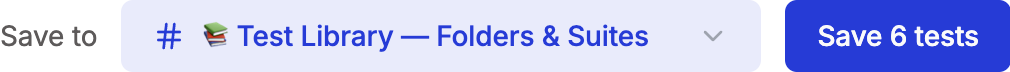 Save generated tests footer with the Save to suite selector and the save button