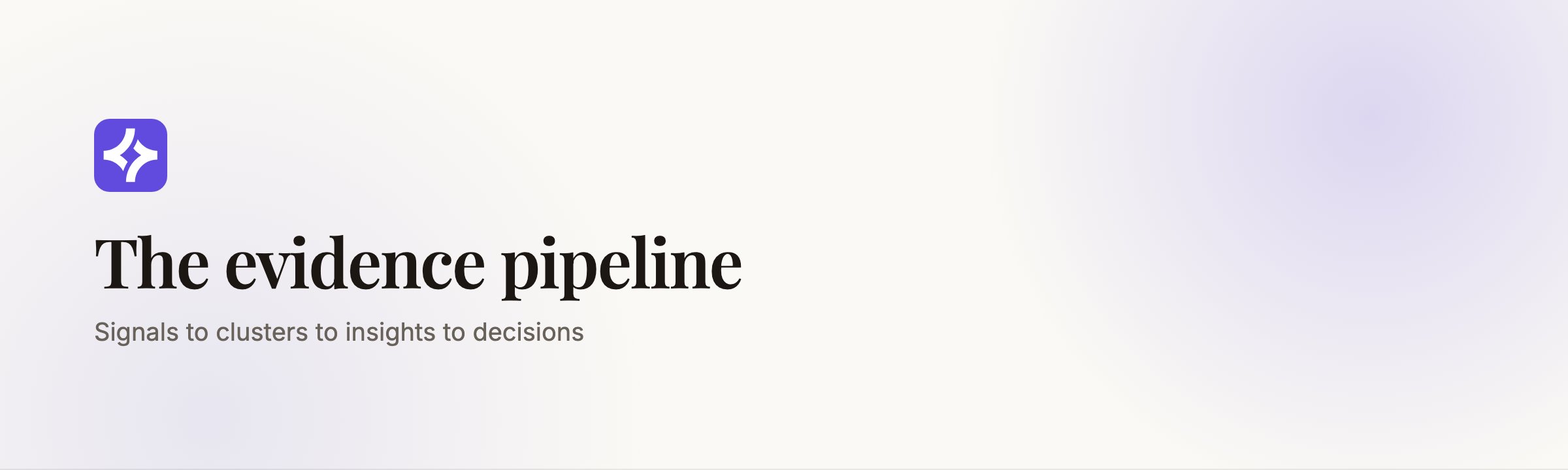 The evidence pipeline