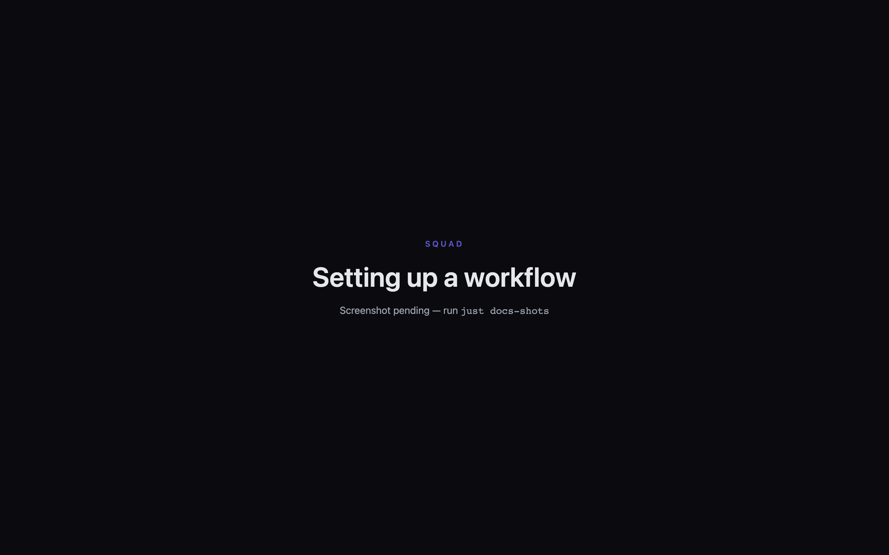 Setting up a workflow