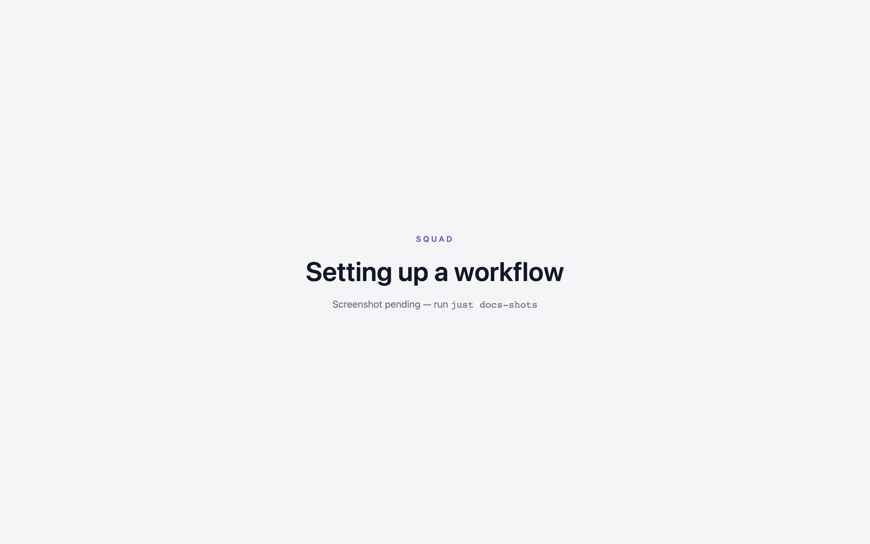 Setting up a workflow