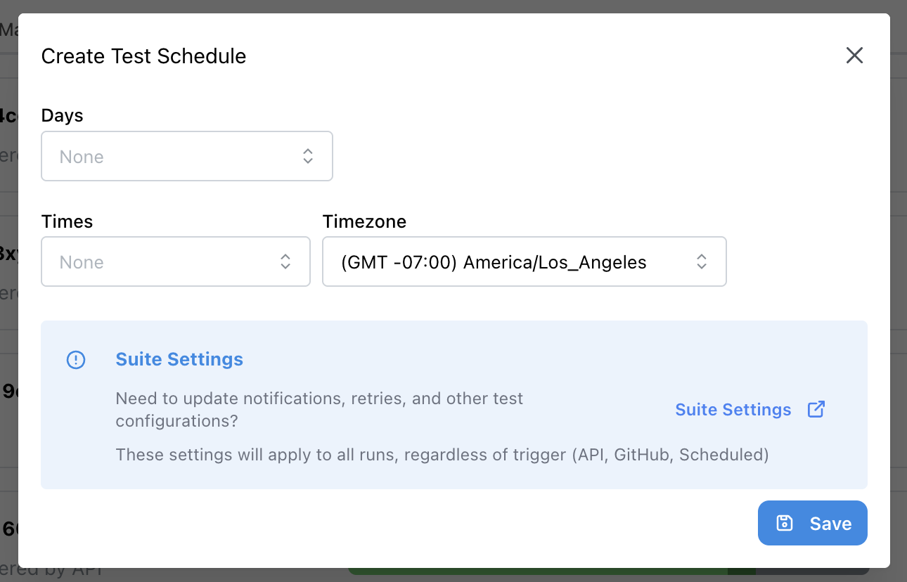 Schedule suite runs
