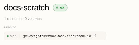 The header of the docs-scratch stack, with an OK badge beside the name, a summary reading 1 resource and 0 volumes, and a PUBLIC row holding one entry: the resource web next to its generated hostname jn6dwfjbfdxkvsa2.web.stackdome.io with an open-in-new-tab icon