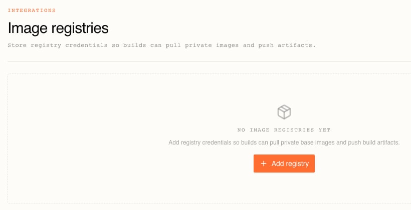 The Image registries page with no credentials added, showing the heading Image registries, the subtitle about storing registry credentials, and an empty dashed panel reading NO IMAGE REGISTRIES YET above an Add registry button