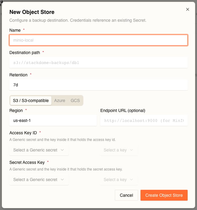 The New Object Store dialog, subtitled Configure a backup destination. Credentials reference an existing Secret. It has required Name, Destination path and Retention fields, provider tabs for S3 slash S3-compatible, Azure and GCS, and on the S3 tab a required Region, an optional Endpoint URL, and Access Key ID and Secret Access Key rows that each select a Generic secret and then a key inside it