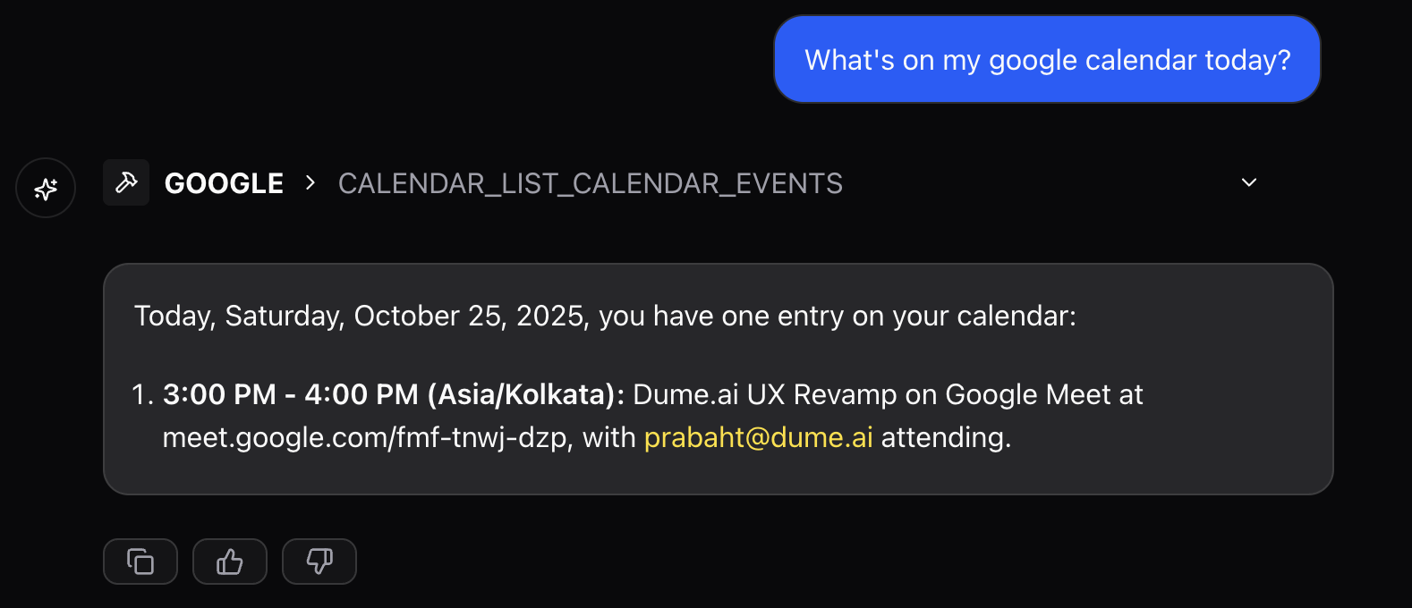 Tool response with formatted data (dark mode) Chat interface showing formatted response from connected calendar tool with event details (dark mode)