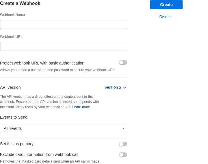 The Create a Webhook panel with the Webhook Name, Webhook URL, API version (Version 2), and Events to Send (All Events) fields.