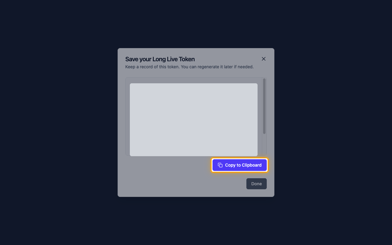 The Save your Long Live Token dialog with the token hidden and Copy to Clipboard highlighted