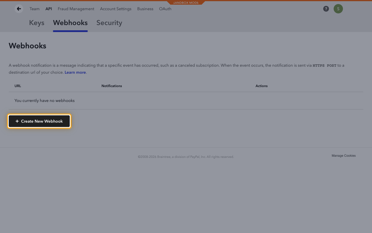 Braintree Webhooks page with no webhooks yet and the Create New Webhook button highlighted.