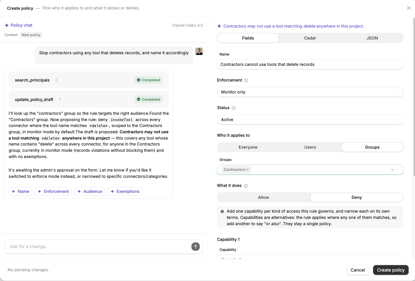Create policy panel with Policy chat on the left and the form on the right, showing a policy named Contractors cannot use tools that delete records, Enforcement set to Monitor only, Status set to Active, the audience set to the Contractors group, and a Deny rule on the Use a tool capability