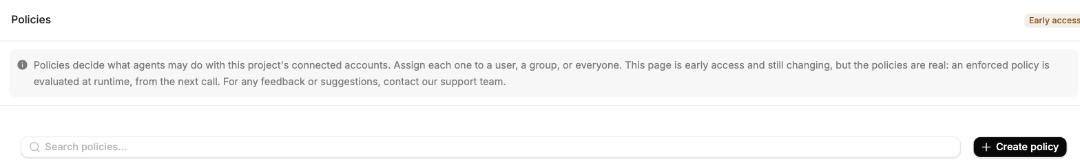 The Policies page header with an Early access tag on the right, above a callout explaining that the page is still changing but an enforced policy is evaluated at runtime from the next call