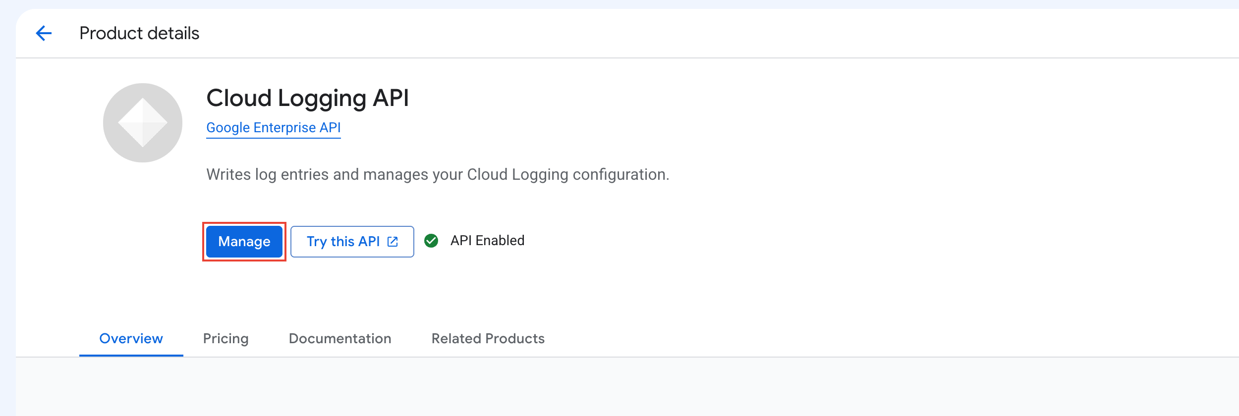 Product details page for the Cloud Logging API in the API Library, showing the API Enabled status with the Enable/Manage button highlighted.