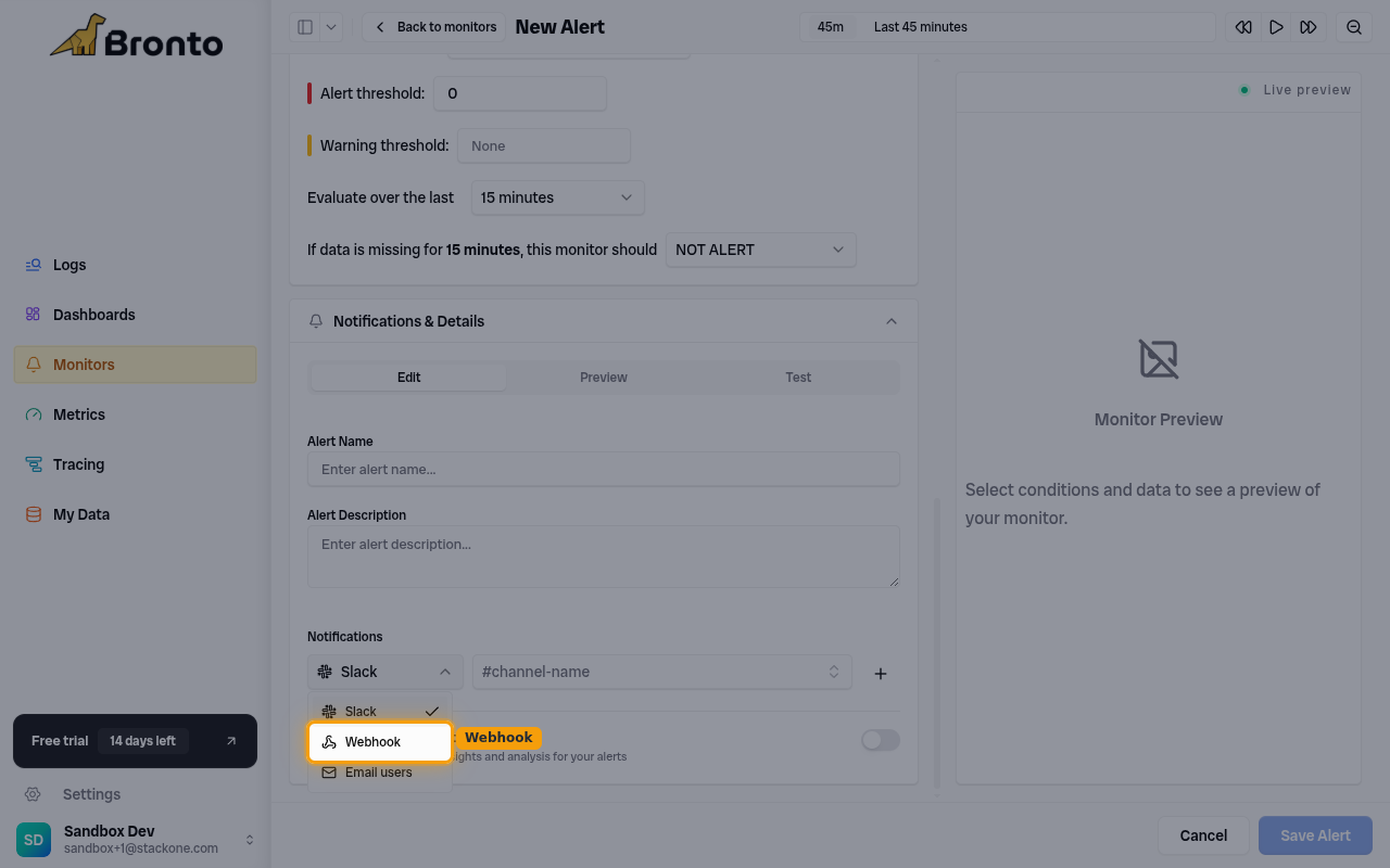 Bronto monitor alert form with the Notifications channel-type dropdown open and Webhook selected