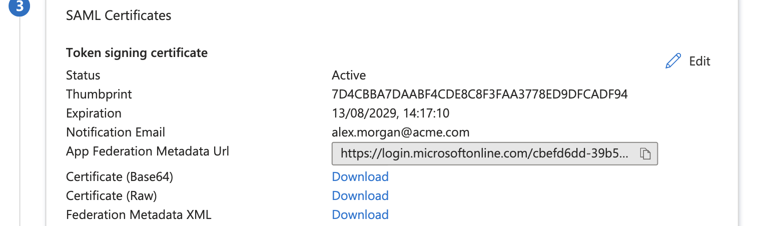 Microsoft Entra, SAML Certificates, where you download the Federation Metadata XML or the Base64 certificate.