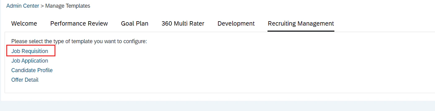 Select Job Requisition Template Type