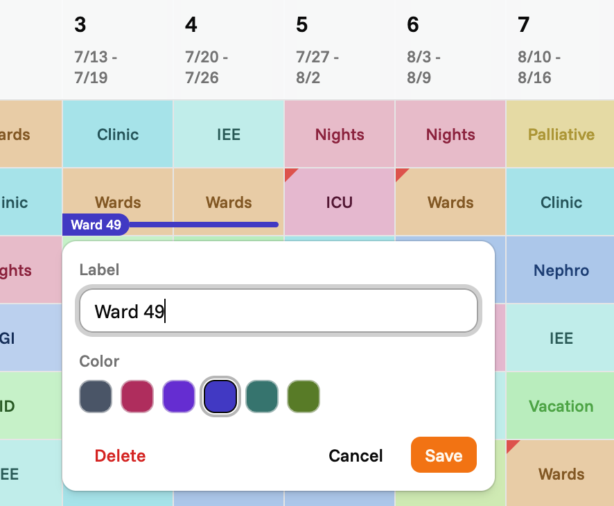 Label editor popover anchored to a 'Ward 49' label on the schedule: text field with the label text, a row of six color swatches with one selected, and Delete / Cancel / Save buttons