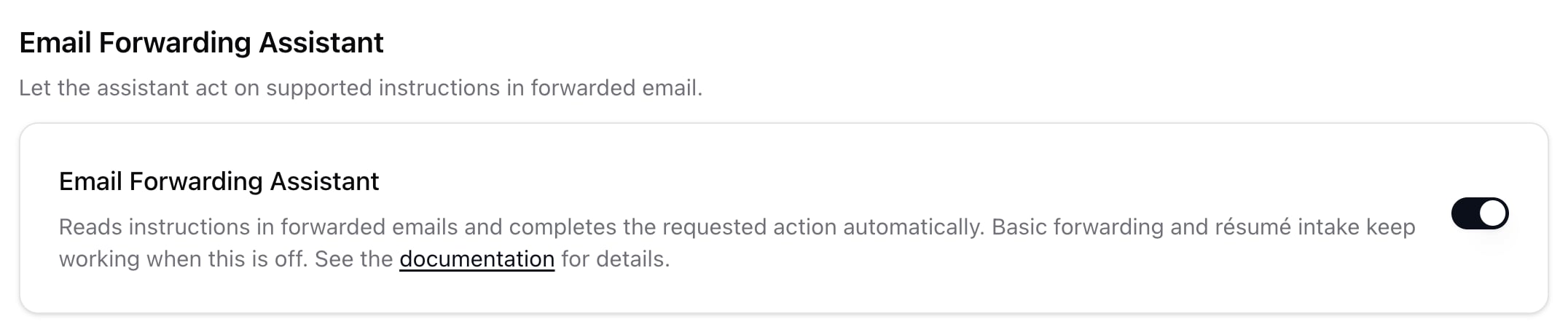 Email Forwarding Assistant toggle on Email intake