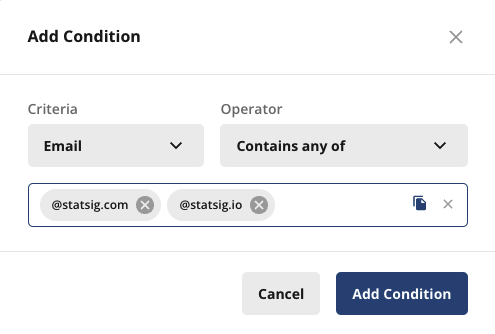 Add condition dialog requiring email domains statsig.com or statsig.io