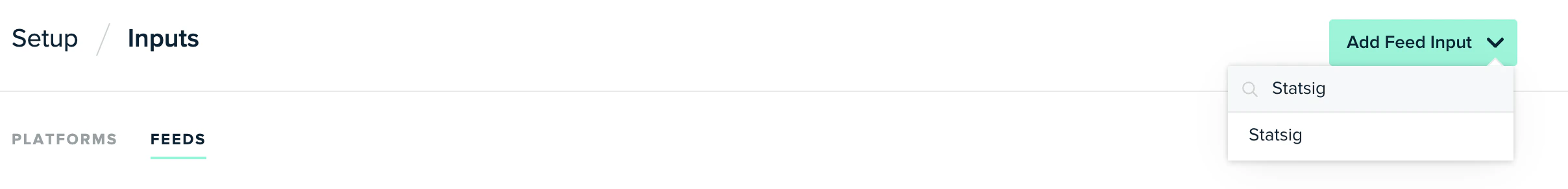 Add Feed Input dropdown with Statsig option selected