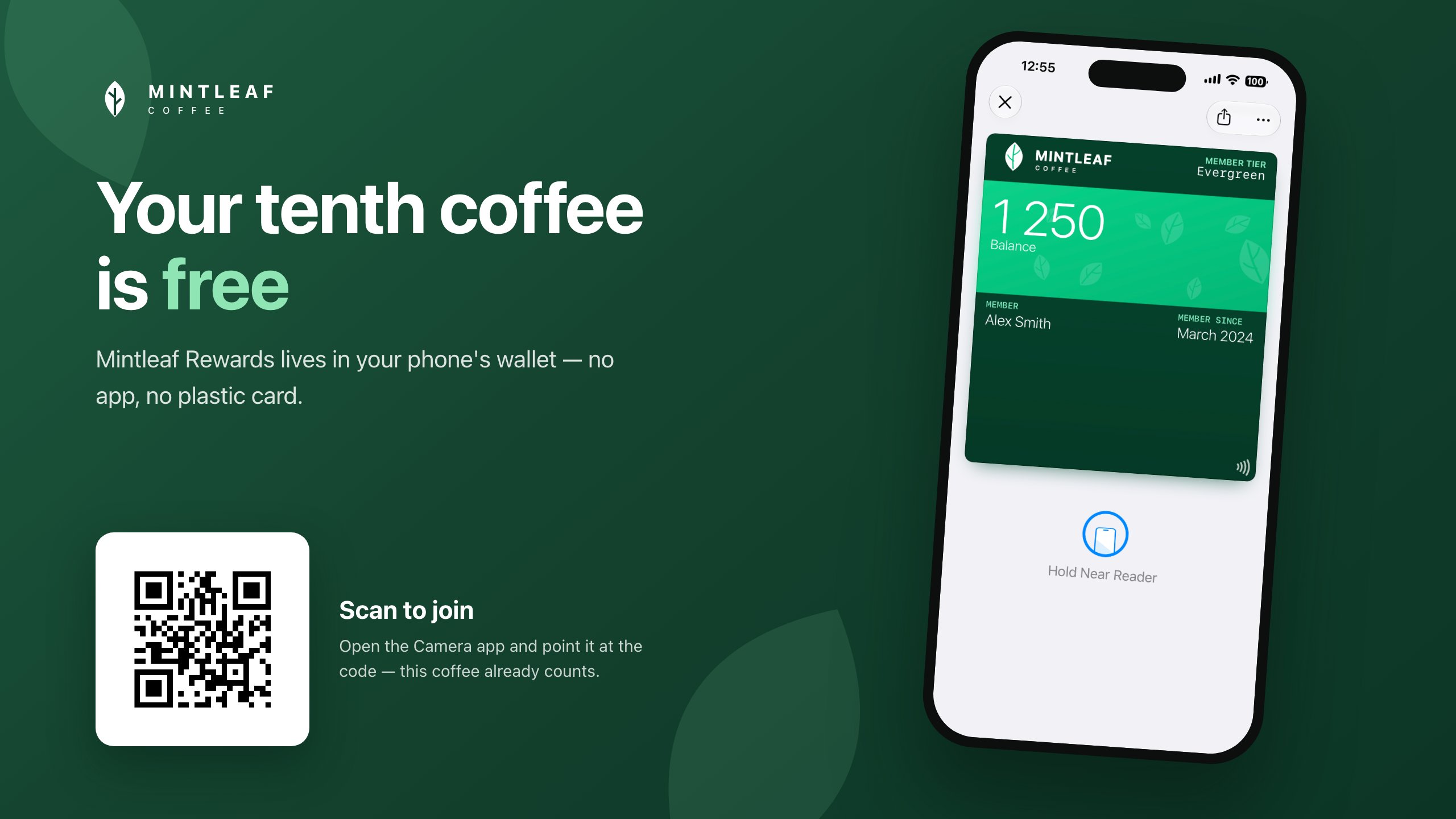 A digital screen slide with the headline Your tenth coffee is free, a phone showing the Mintleaf Rewards pass, and a QR code with a scanning instruction